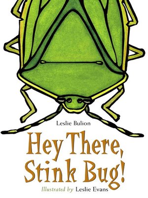 cover image of Hey There, Stink Bug!
